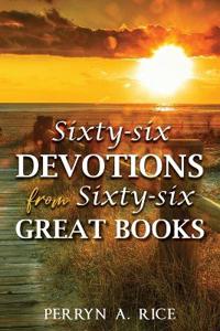 Bokomslag för "Sixty-six Devotions from Sixty-six Great Books"