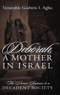 Bokomslag for "Deborah, a Mother in Israel"