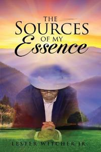 Bokomslag för "The Sources of My Essence"