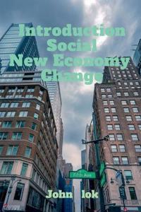 Introduction Social New Economy Change