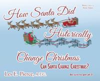 Bokomslag för "How Santa Did Historically Change Christmas"