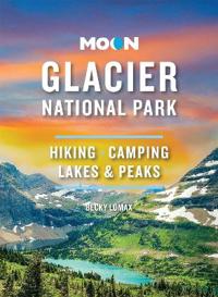 Moon Glacier National Park (Ninth Edition)