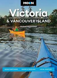 Moon Victoria & Vancouver Island (Fourth Edition)