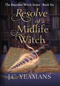 Bokomslag för "Resolve of a Midlife Witch"