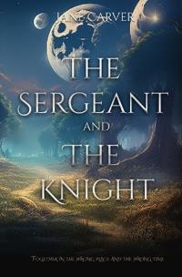 The Sergeant and the Knight