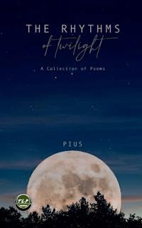 The Rhythms of Twilight
