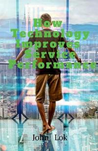 How Technology Improves Service Performance