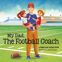 Bokomslag för "My Dad, The Football Coach"