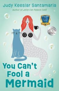 You Can't Fool a Mermaid