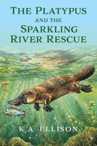 Bokomslag för "The Platypus and the Sparkling River Rescue"