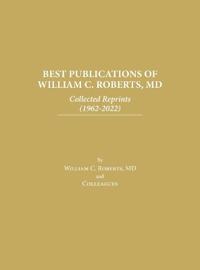 Best Publications of William C. Roberts, MD