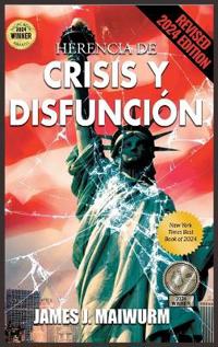Bokomslag for "Herencia de Crisis y Disfunción"
