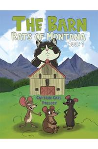Bokomslag för "The Barn Rats of Montana – Book 1"
