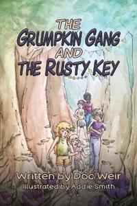 Bokomslag för "The Grumpkin Gang and the Rusty Key"