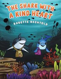 Bokomslag for "The Shark with a Kind Heart"