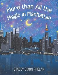 More than All the Magic in Manhattan