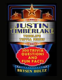 Truelife Trivia Justin Timberlake