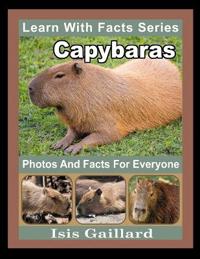 Capybaras Photos and Facts for Everyone