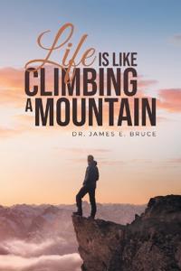 Bokomslag för "Life is Like Climbing a Mountain"