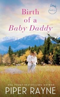 Birth of a Baby Daddy