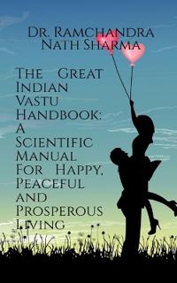 The Great Indian Vastu Handbook