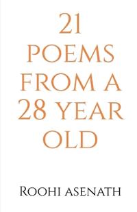 21 poems from a 28 year old