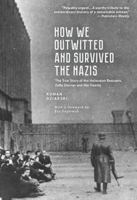 Bokomslag för "How We Outwitted and Survived the Nazis"