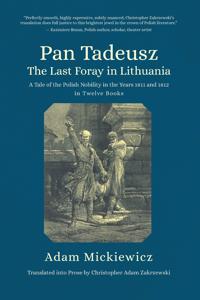Bokomslag för "Pan Tadeusz, or the Last Foray in Lithuania"