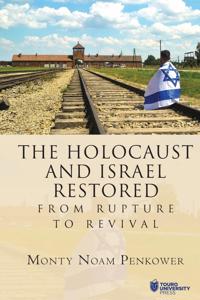Bokomslag för "The Holocaust and Israel Restored"