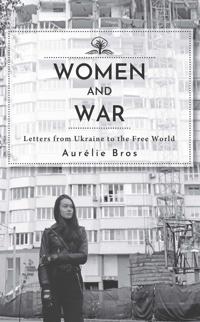 Bokomslag för "Women and War (English Edition)"