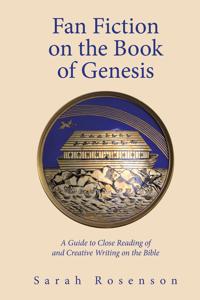 Fan Fiction on the Book of Genesis