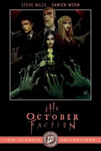 The October Faction: IDW Classic Collections