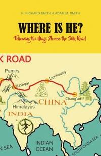 Where Is He?