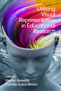 Bokomslag for "Utilizing Visual Representation in Educational Research"