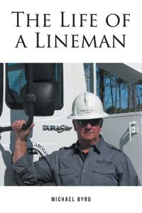 Bokomslag för "The Life of a Lineman"