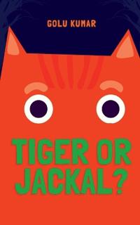 Tiger or Jackal?