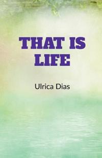 That is Life