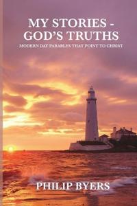 My Stories - God's Truths