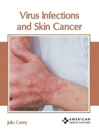 Virus Infections and Skin Cancer