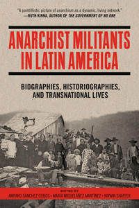 Anarchist Militants in Latin America