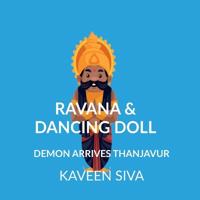 Ravana & Dancing Doll