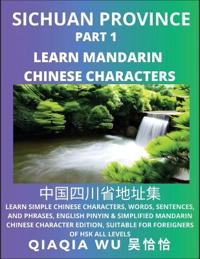 China's Sichuan Province (Part 1)