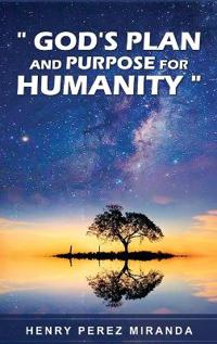 Bokomslag för "God's Plans and Purpose for Humanity"