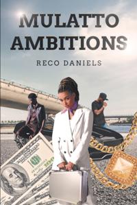 Mulatto Ambitions