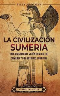 Bokomslag för "La civilización sumeria"