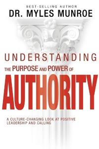 Understanding the Purpose and Power of Authority