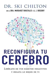 Reconfigura Tu Cerebro