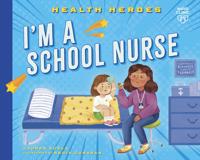 Bokomslag for "I'm a School Nurse"