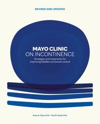 Mayo Clinic on Incontinence, Revised and Updated