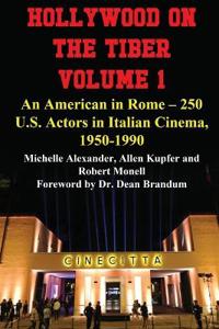 Hollywood on the Tiber Vol. 1